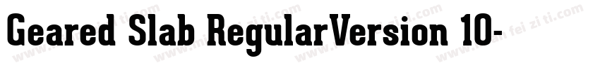 Geared Slab RegularVersion 10字体转换